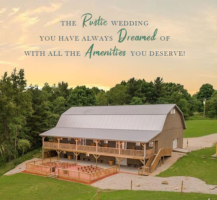 The rustic wedding you have always dreamed of with all the ammenities you deserve
